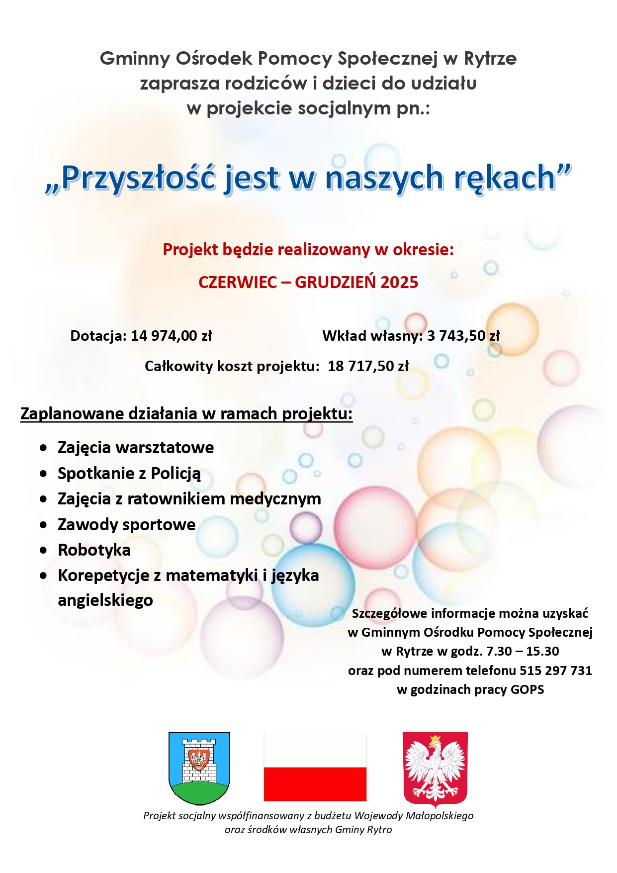 Projekt socjalny pn.: „Przyszłość jest w naszych rękach”.