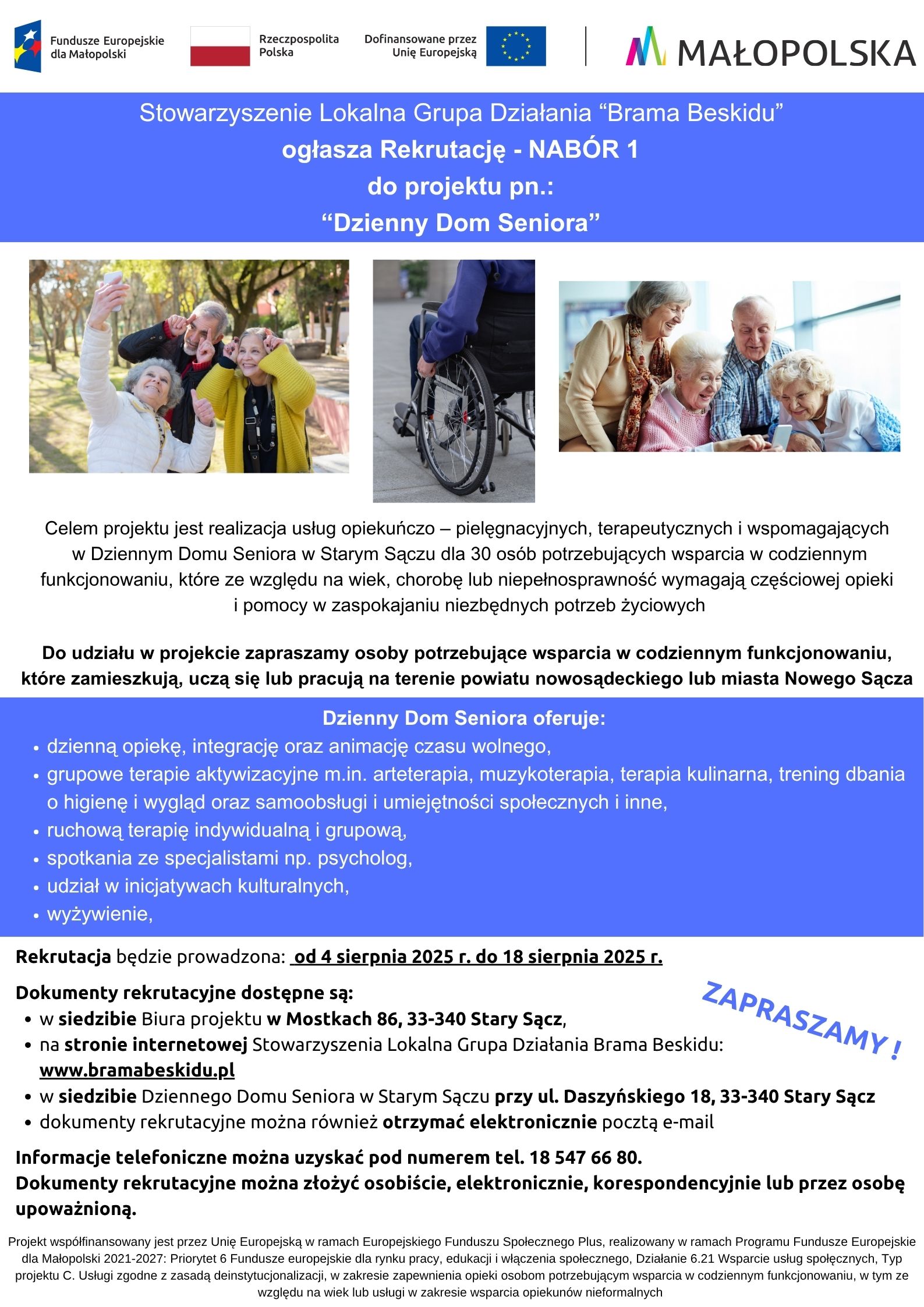 Stowarzyszenie Lokalna Grupa Działania „Brama Beskidu” ogłasza rekrutację do projektu pn. „Dzienny Dom Seniora”.